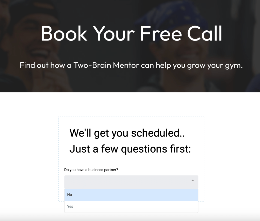 A scheduling form uses a quiz funnel approach by asking, Do you have a business partner? with a dropdown for No or Yes.