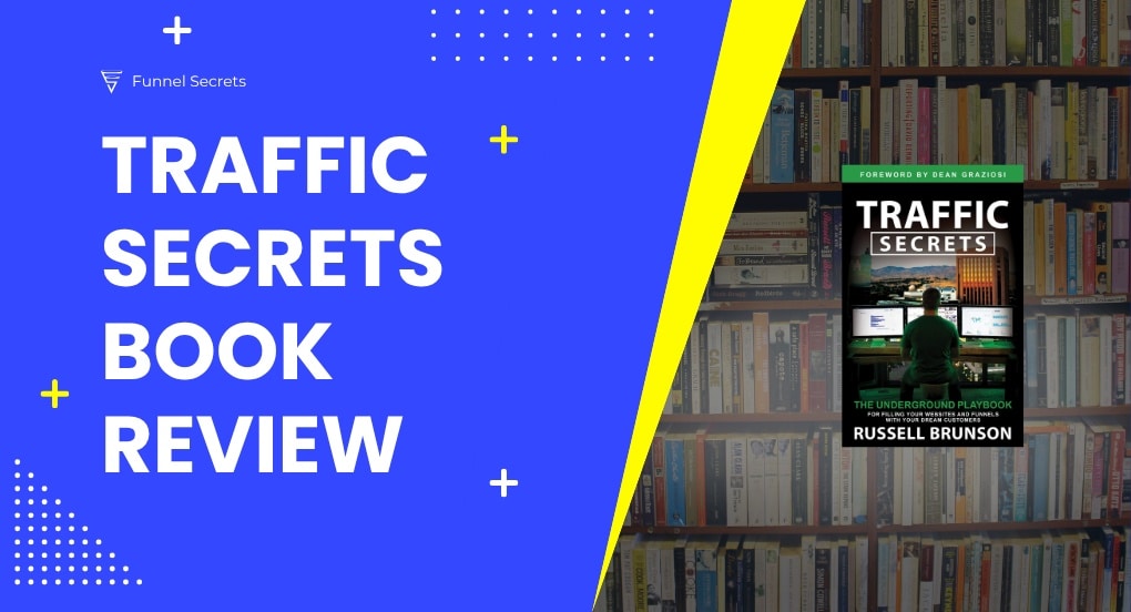Traffic Secrets review by Russell Brunson